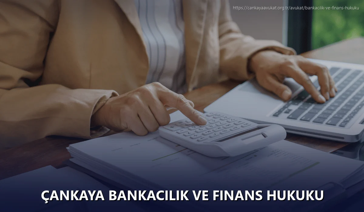 Çankaya Bankacılık ve Finans Hukuku